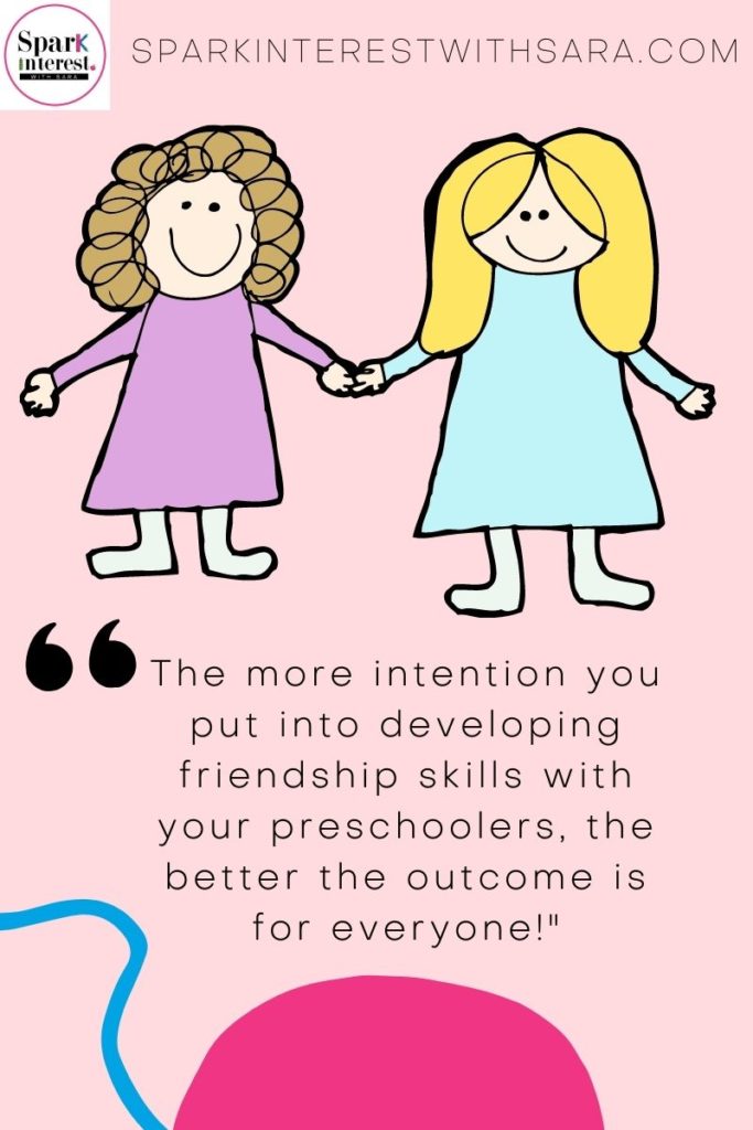Quote from teaching friendship skills in preschool blog post