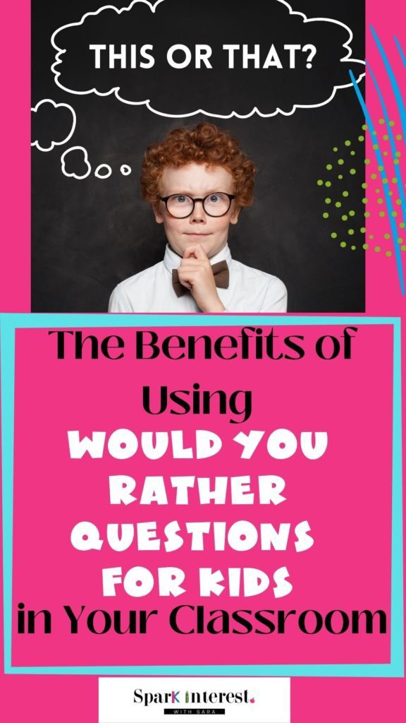 Academic Ways to Use Would You Rather Questions for Kids in the Classroom -  The Collaborative Class