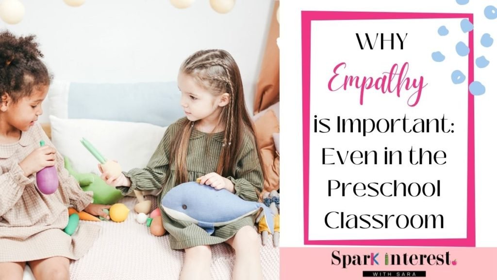 Cover image for Why Empathy is important even in the preschool classroom blog post