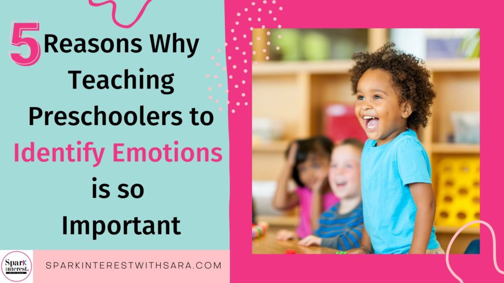 Blog post title image for 5 reasons why teaching preschoolers to identify emotions is so important