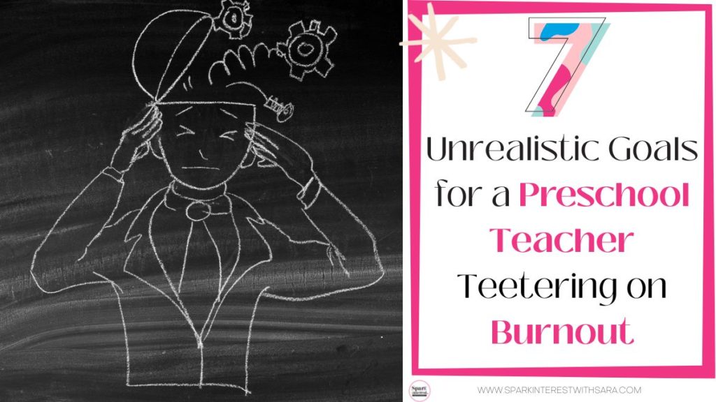Blog post image for unrealistic goals for a preschool teacher