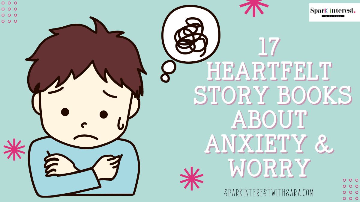 Blog image for 17 heartfelt story books about anxiety and worry