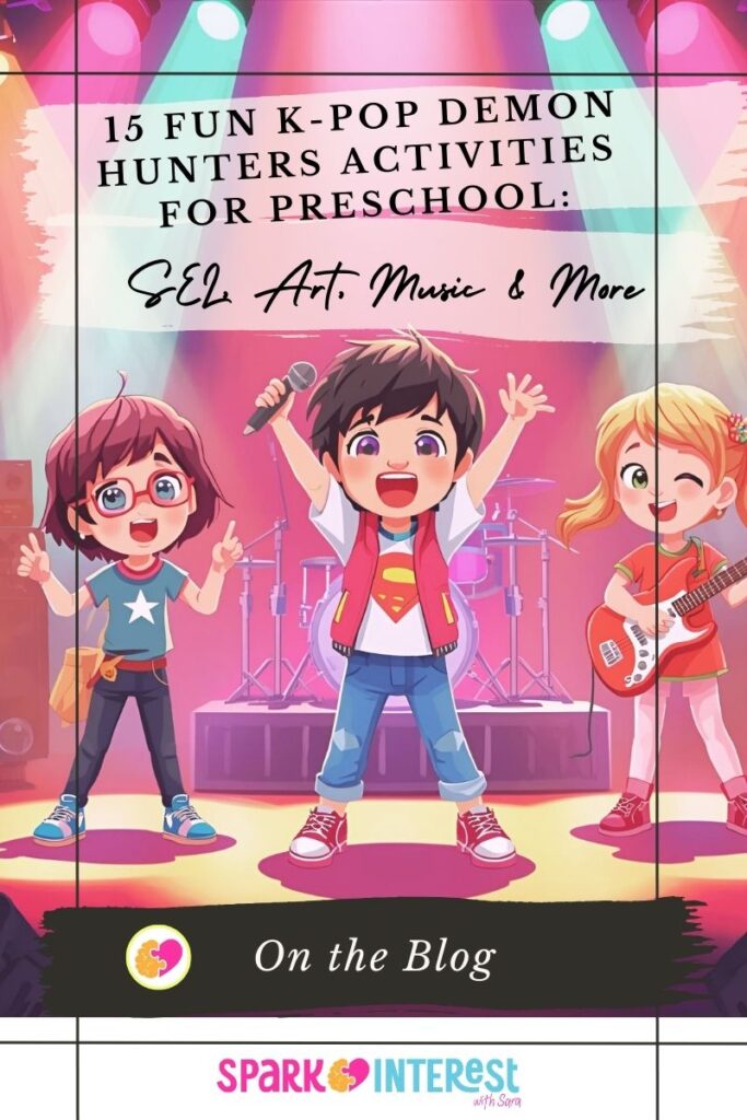 Blog title image for k-pop demon hunters preschool activities